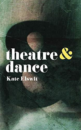 Theatre and Dance (Theatre And)