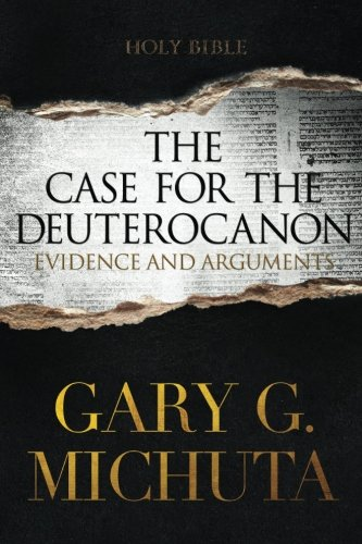 Case for the Deuterocanon 2nd edition