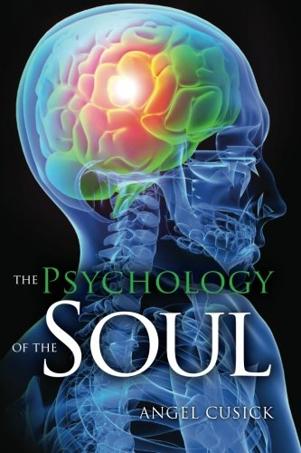 The Psychology of the Soul