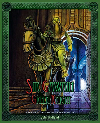 Sir Gawain and the Green  - Knight (a New Verse  - Translation in Modern  - English)