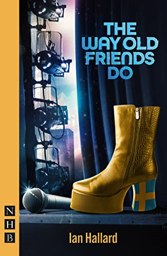 The Way Old Friends Do - NHB Modern Plays