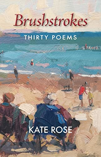 Brushstrokes: 30 poems (Chapbooks by Mosaique Press)