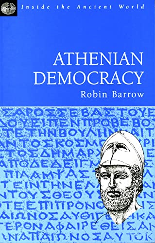 Athenian Democracy (Inside the Ancient World)