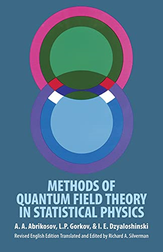 Methods of Quantum Field Theory in Statistical Physics (Selected Russian Publications in the Mathematical Sciences.)