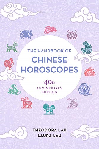 The Handbook of Chinese Horoscopes