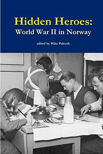 Hidden Heroes: World War  II in Norway