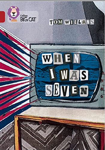 When I Was Seven: Band 14/Ruby (Collins Big Cat) (Collins Big Cat)
