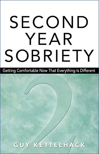 Second-year Sobriety: Getting Comfortable Now That Everything Is Different