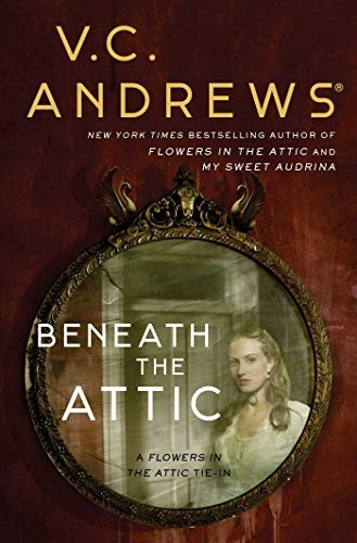 Beneath the Attic (Dollanganger)