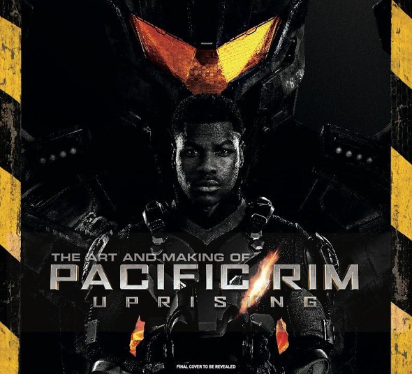 The Art and Making of PacificRim Uprising