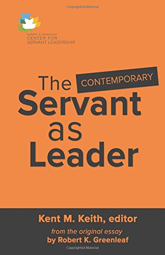 The Contemporary Servant as Leader