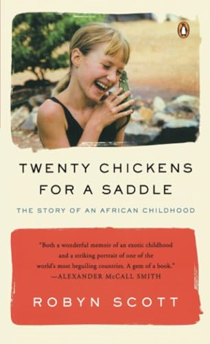 Twenty Chickens for a Saddle: The Story of an African Childhood