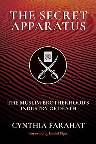 The Secret Apparatus: The Muslim Brotherhood's Industry of Death