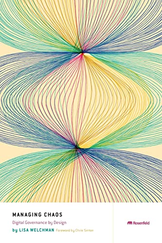 Managing Chaos: Digital  - Governance by Design