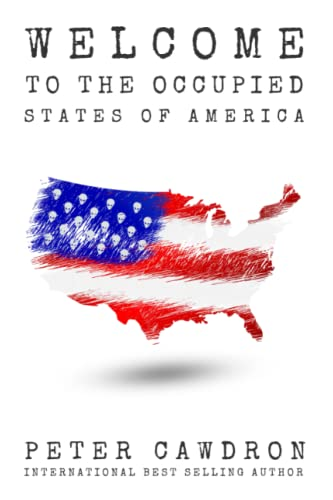 Welcome to the Occupied States of America (First Contact)