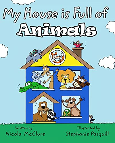My House is Full of  - Animals