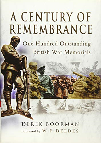 A Century of Remembrance: One Hundred Outstanding British War Memorials