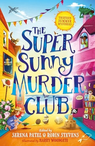 The Super Sunny Murder Club (Very Merry Murder Club The)