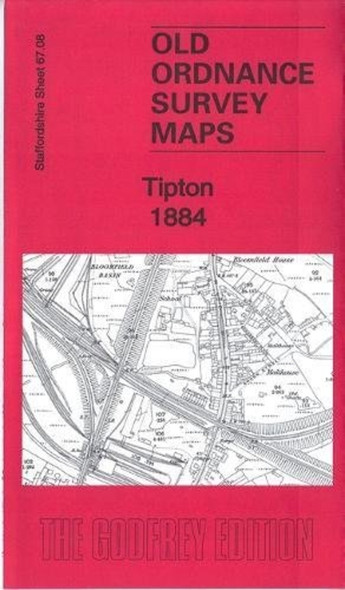 Tipton 1884: Staffordshire Sheet 67.08a (Old Ordnance Survey Maps of Staffordshire)