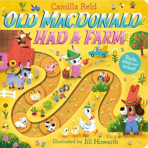 Old Macdonald had a Farm: A Nursery Rhyme Counting Book for Toddlers (Slide and Count Books - Camilla Reid)