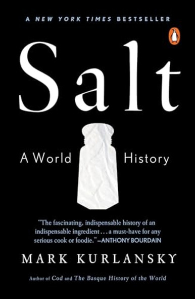 Salt : a World History