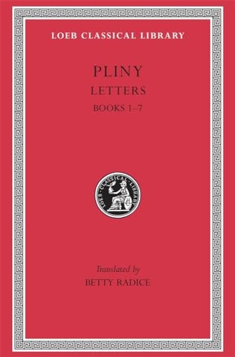 Letters: Bks.I-VII v. 1 (Loeb Classical Library)
