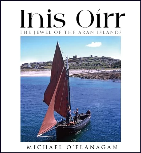 Inis Oírr - The Jewel of the Aran Islands
