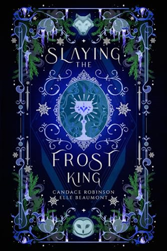 Slaying the Frost King (Mortal Enemies to Monster Lovers)