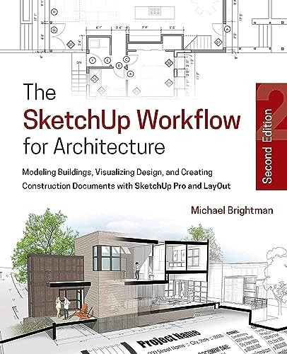 The Sketchup Workflow for Architecture