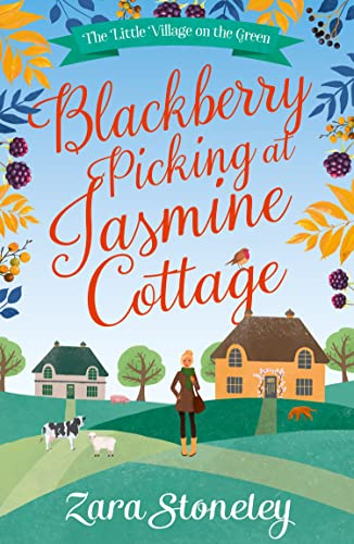 Blackberry Picking at Jasmine Cottage - The Little Village on the Green 2 (Paperback)