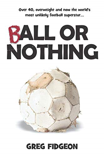Ball Or Nothing