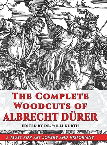 The Complete Woodcuts of Albrecht Durer (Dover Fine Art, History of Art)