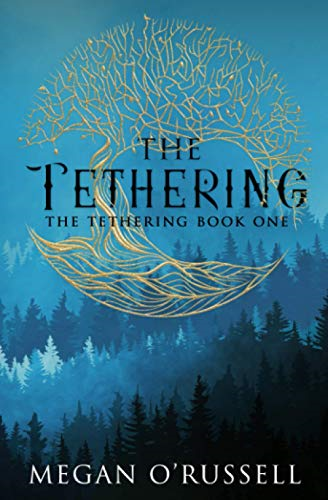 The Tethering (The Tethering)