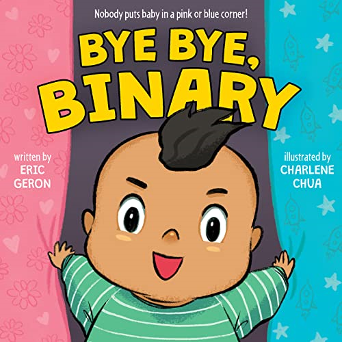 Bye Bye, Binary [Board book]