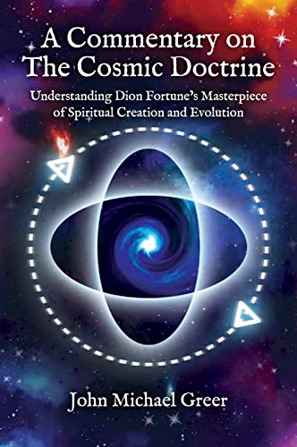 A Commentary on 'The Cosmic Doctrine'