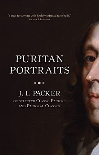 J. I. Packer on the Puritans