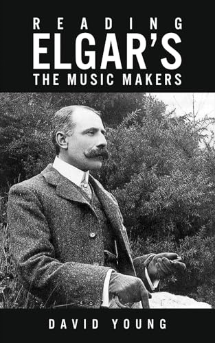 Reading Elgar's The Music  Makers