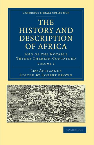The History and Description of Africa 3 Volume Paperback Set: The History and Description of Africa: And of the Notable Things Therein Contained: ... Library Collection - Hakluyt First Series)