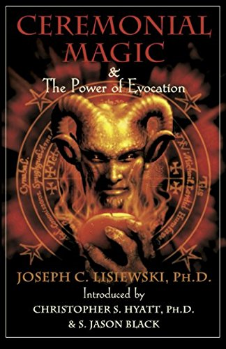 Ceremonial Magic and Power of Evocation