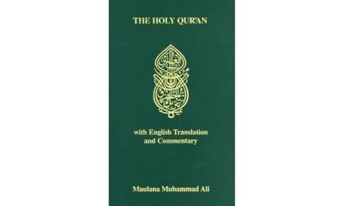 The Holy Qur'an with English Translation and Commentary