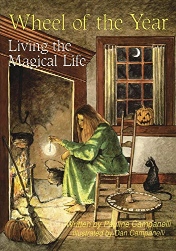 Wheel of the Year: Living the Magickal Life (Llewellyn's Practical Magick)