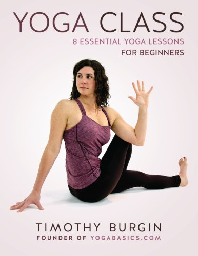 Yoga Class: 8 Essential Yoga Lessons for Beginners