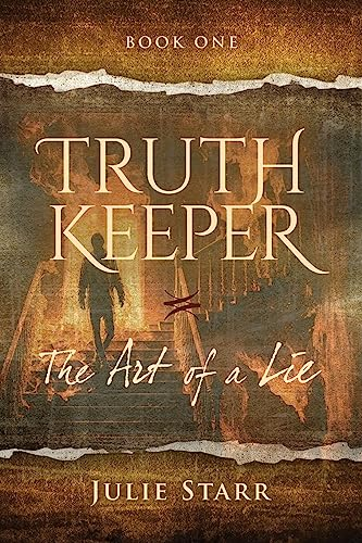 Truth Keeper, Book One: The Art of a Lie