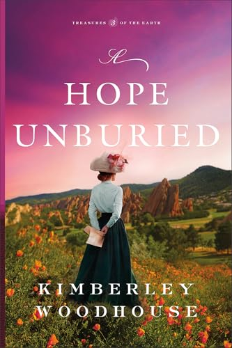 A Hope Unburied (Treasures  of the Earth)