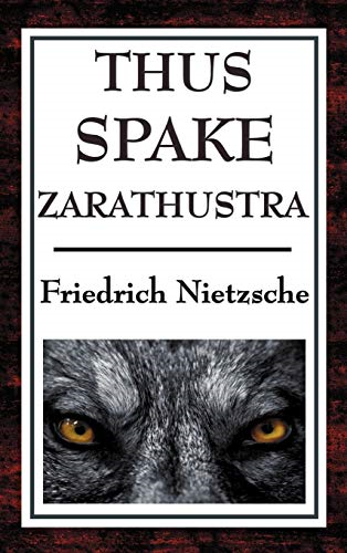 Thus Spake Zarathustra: A Book for All and None