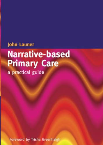 Narrative-based Primary Care: A Practical Guide