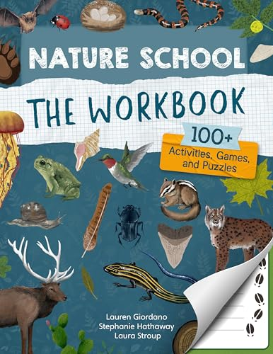 Nature School: The  Workbook: 100+ Activities,  Games, and Puzzles, Volume  2