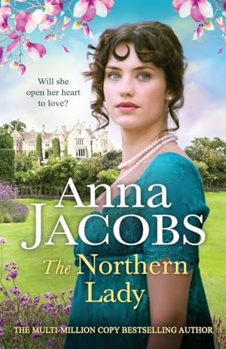 The Northern Lady: A captivating and romantic Regency drama