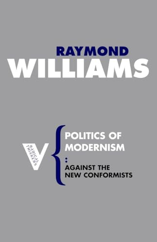 Politics of Modernism (Radical Thinkers)
