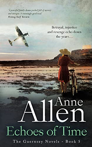 Echoes of Time: The  - Guernsey Novels Book 5  - (Guernsey Novels)